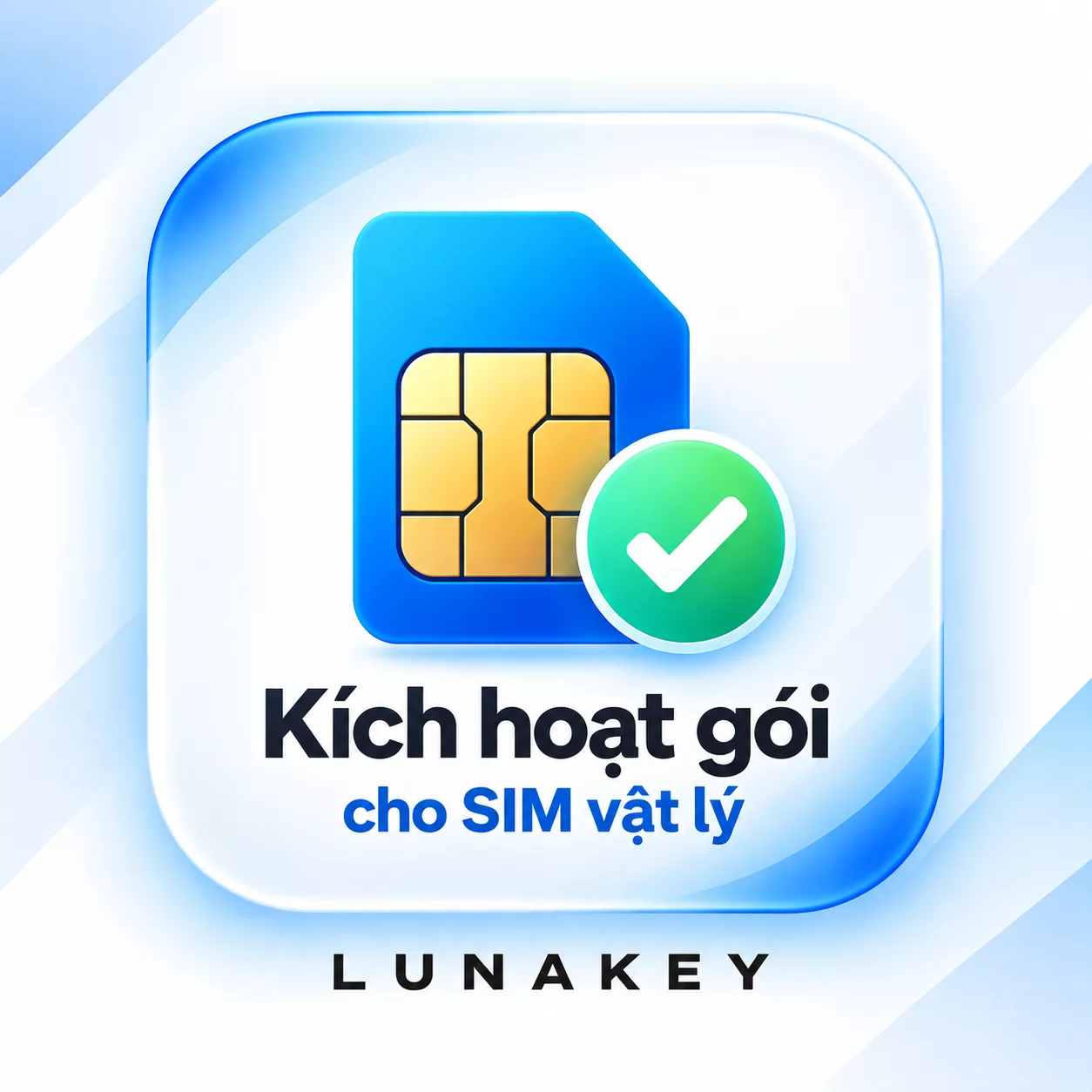 Kích hoạt gói cho SIM vật lý
